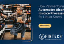 How PaymentSource Automates Alcohol Invoice Processing for Liquor Stores Fintech